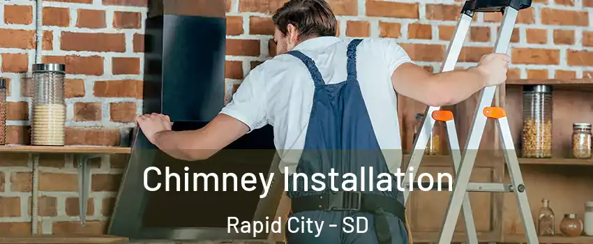  Chimney Installation Rapid City - SD
