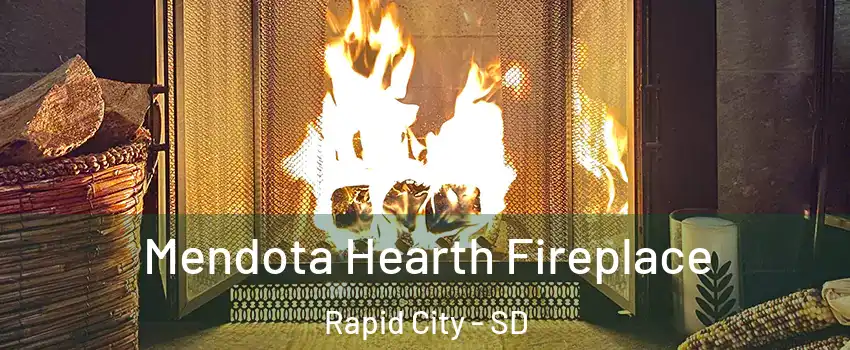  Mendota Hearth Fireplace Rapid City - SD