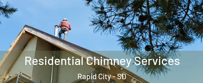  Residential Chimney Services Rapid City - SD
